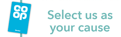 Select us as your cause for the Co-op Local Community FundSelect us as your cause for the Co-op Local Community Fund