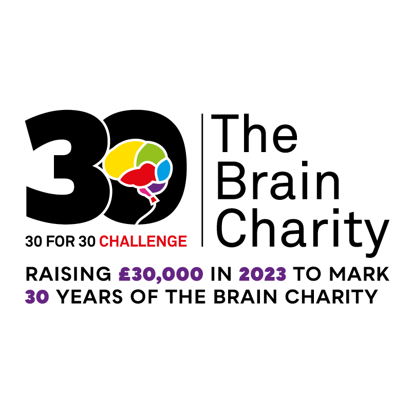 Image reads - The Brain Charity 30 for 30 challenge. Raising £30,000 in 2023 to mark 30 years of The Brain Charity.