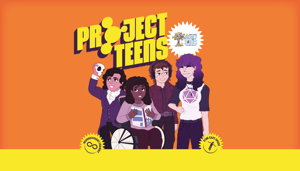 Illustrated banner on an orange background with the title “Project Teens”. Four illustrated young people stand together, including one using a wheelchair, holding items like a book and a camera.